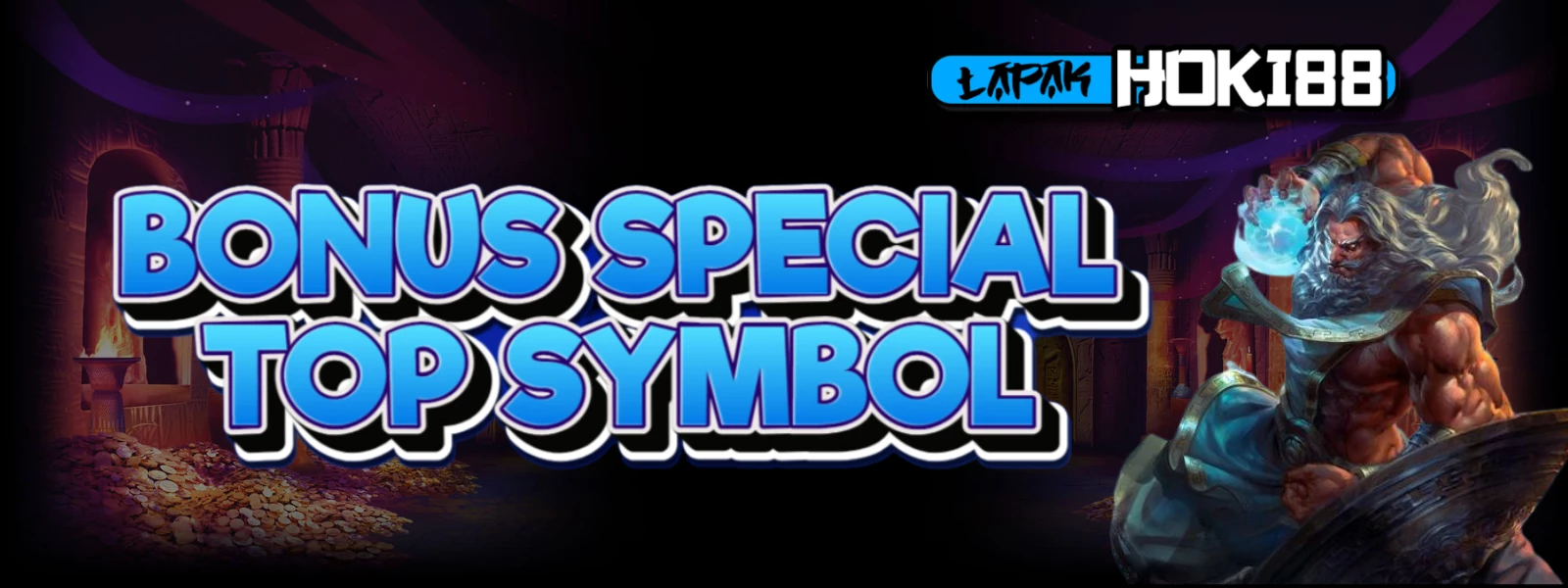 BONUS SPECIAL TOP SYMBOL LAPAKHOKI88