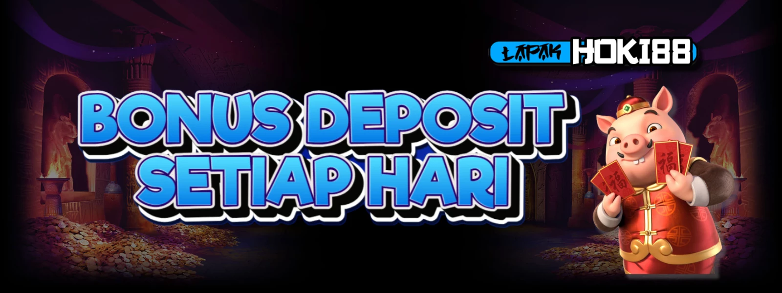 BONUS DEPOSIT HARIAN LAPAKHOKI88